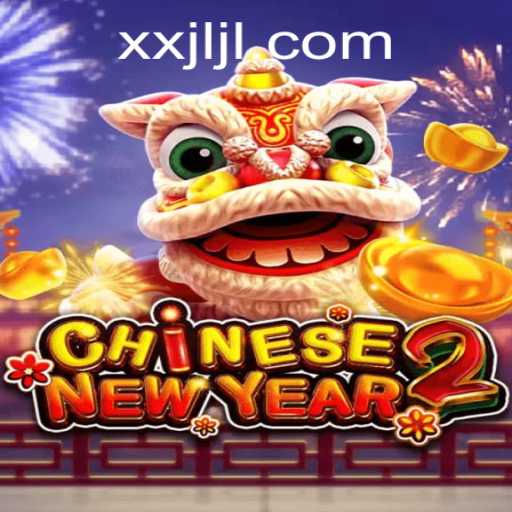 Discover the Excitement of CHINESENEWYEAR2
